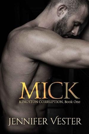 Mick by Jennifer Vester