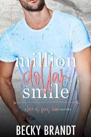 Million Dollar Smile by Becky Brandt