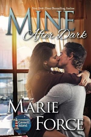 Mine After Dark by Marie Force