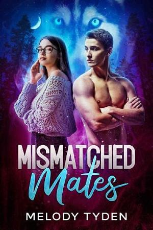 Mismatched Mates by Melody Tyden