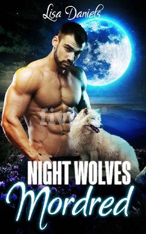 Mordred-Night Wolves by Lisa Daniels