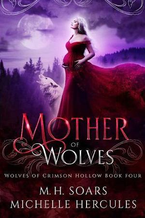 Mother of Wolves by M. H. Soars