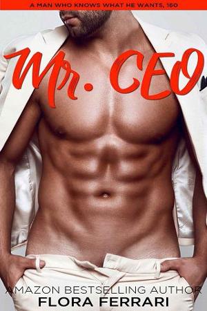 Mr. CEO by Flora Ferrari