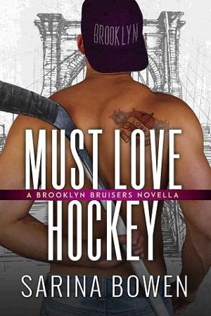 Must Love Hockey by Sarina Bowen