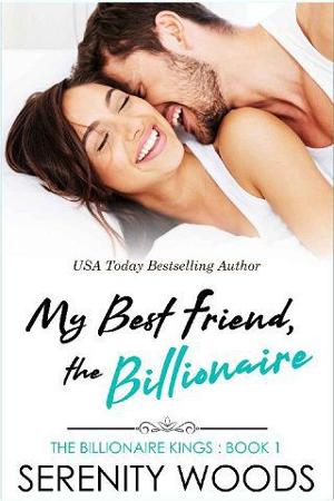 My Best Friend, the Billionaire by Serenity Woods