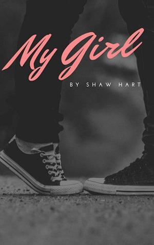 My Girl by Shaw Hart