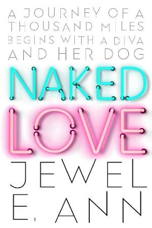 Naked Love by Jewel E. Ann