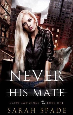 Never His Mate by Sarah Spade