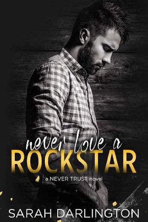 Never Love a Rockstar by Sarah Darlington