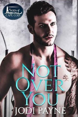 Not Over You by Jodi Payne