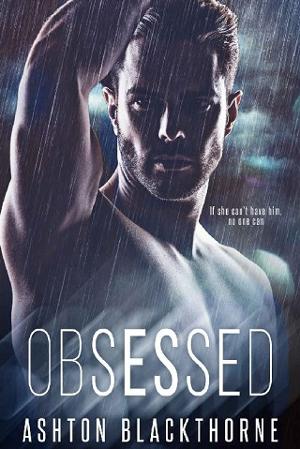 Obsessed by Ashton Blackthorne