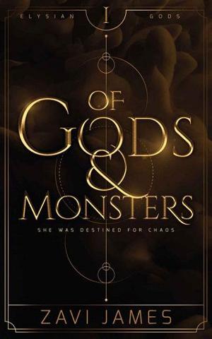 Of Gods & Monsters by Zavi James