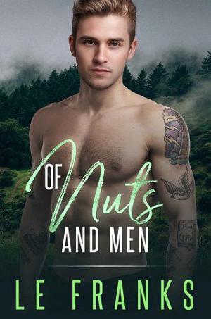 Of Nuts and Men by L.E. Franks