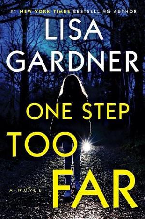 One Step Too Far by Lisa Gardner