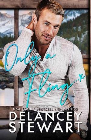 Only a Fling by Delancey Stewart