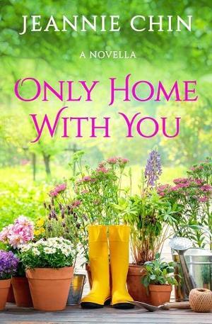 Only Home with You by Jeannie Chin