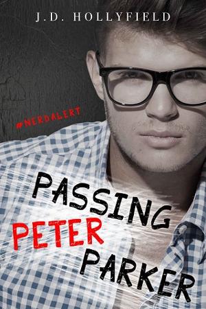 Passing Peter Parker by JD Hollyfield