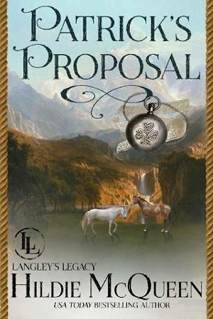 Patrick’s Proposal by Hildie McQueen