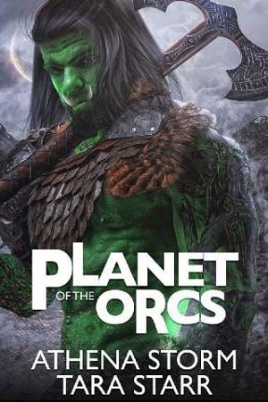 Planet of the Orcs by Athena Storm