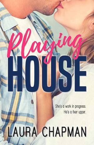 Playing House by Laura Chapman