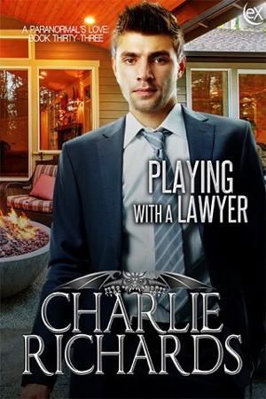 Playing with a Lawyer by Charlie Richards