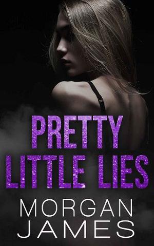 Pretty Little Lies by Morgan James