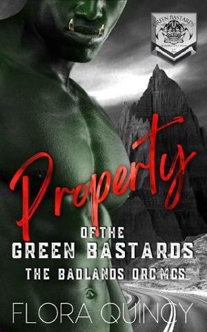 Property of the Green Bastards by Flora Quincy