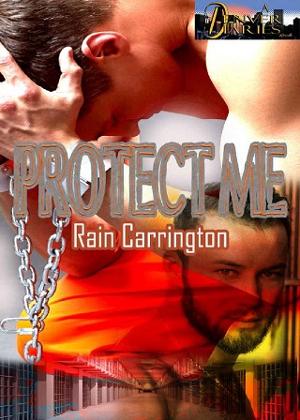 Protect Me by Rain Carrington