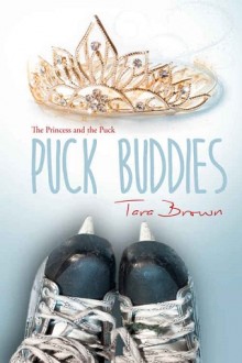 Puck Buddies (Roommates #2) by Tara Brown