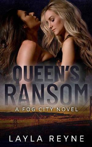 Queen’s Ransom by Layla Reyne