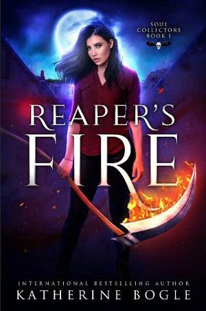 Reaper’s Fire by Katherine Bogle