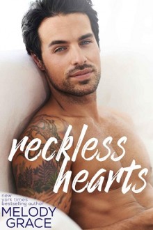 Reckless Hearts (Oak Harbor #2) by Melody Grace