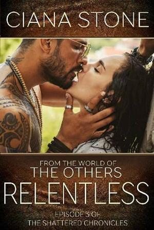 Relentless by Ciana Stone