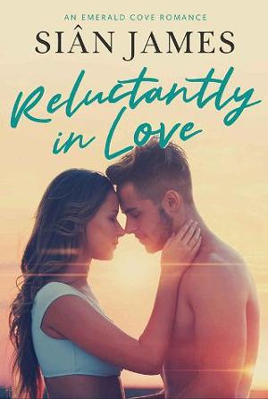 Reluctantly in Love by Siân James