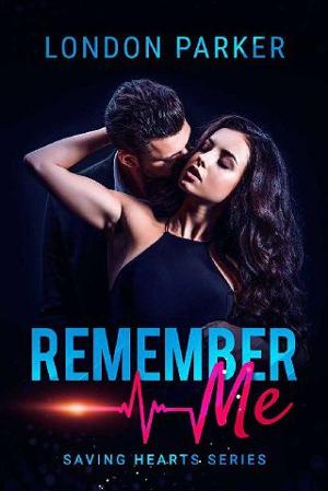 Remember Me by London Parker