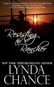 Resisting The Rancher by Lynda Chance