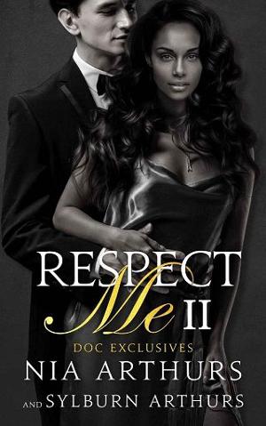 Respect Me: Part 2 by Nia Arthurs