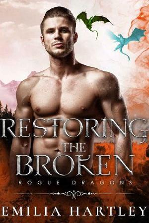 Restoring the Broken by Emilia Hartley