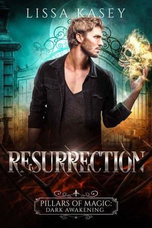 Resurrection by Lissa Kasey