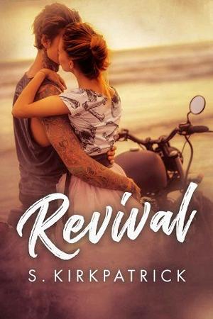 Revival by S. Kirkpatrick