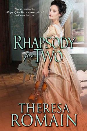 Rhapsody for Two by Theresa Romain