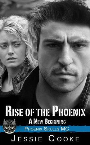 Rise of the Phoenix by Jessie Cooke