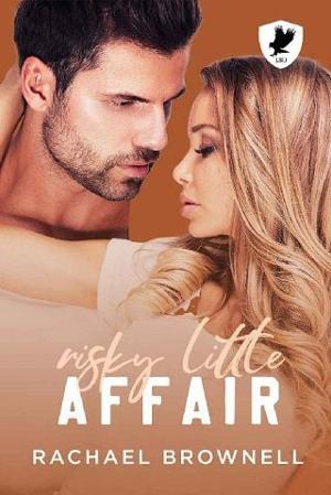 Risky Little Affair by Rachael Brownell