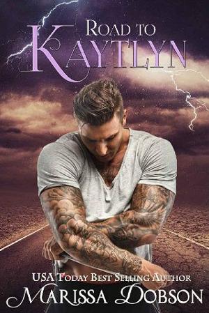 Road to Kaytlyn by Marissa Dobson