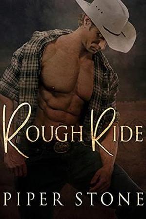 Rough Ride by Piper Stone