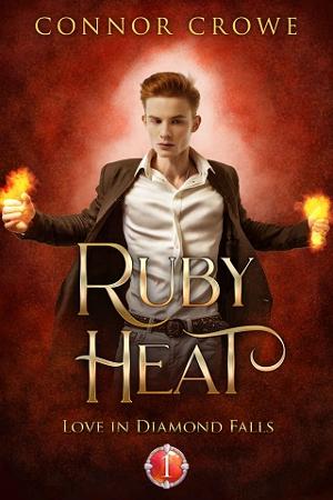 Ruby Heat by Connor Crowe