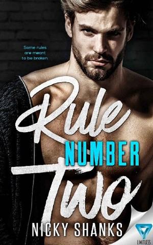 Rule Number Two by Nicky Shanks