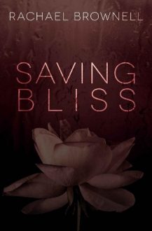 Saving Bliss by Rachael Brownell