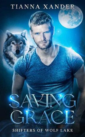 Saving Grace by Tianna Xander