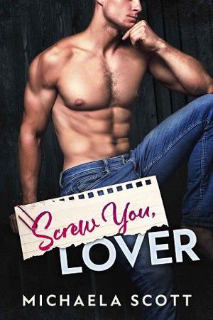 Screw You, Lover by Michaela Scott